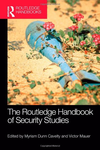 The Routledge Handbook Of Security Studies Myriam Dunn Cavelty And Victor Mauer