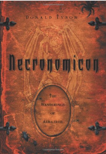 Necronomicon The Wanderings Of Alhazred Necronomicon Series Donald Tyson