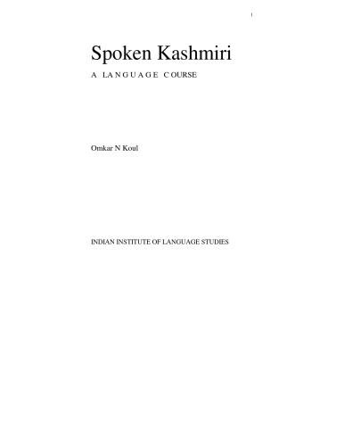 Spoken Kashmiri A Language Course Indian Institute Of Language Studies Bilingual Omkar N Koul