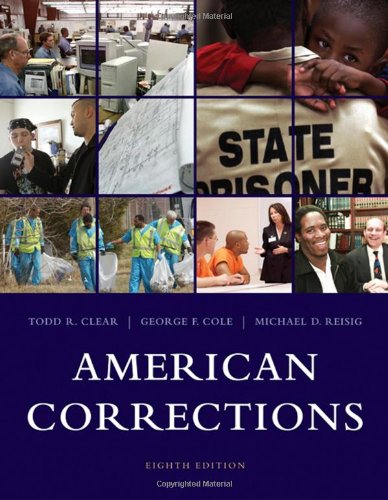 American Corrections Eighth Edition 8th Edition Todd R Clear