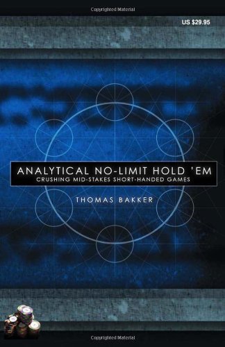 Analytical Nolimit Hold Em Thomas Bakker