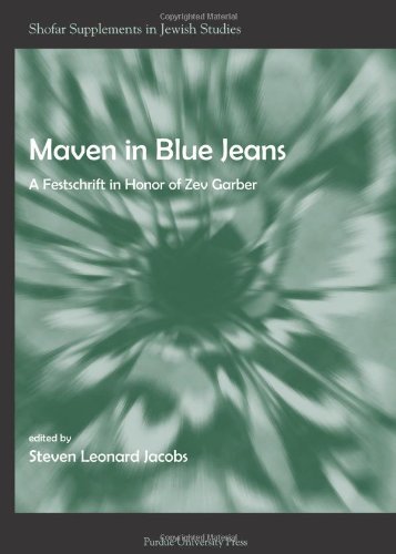 Maven In Blue Jeans A Festschrift In Honor Of Zev Garber Steven Jacobs Editor