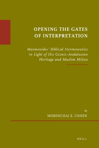 Opening The Gates Of Interpretation Etudes Sur Le Judaisme Medieval Mordechai Z Cohen
