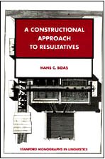 A Constructional Approach To Resultatives 1st Edition Hans C Boas