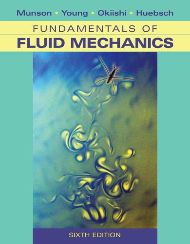Fundamentals Of Fluid Mechanics 6th Edition 6th Bruce R Munson