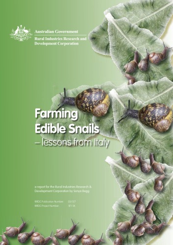 Farming Edible Snails Lessons From Italy A Report For The Rural Industries Research Development Corporation Sonya Begg