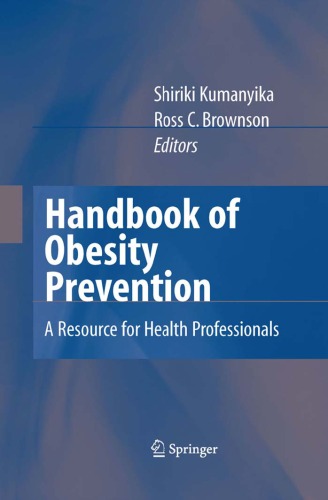 Handbook Of Obesity Prevention A Resource For Health Professionals Shiriki Kumanyika