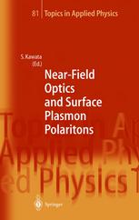 Nearfield Optics And Surface Plasmon Polaritons 1st Edition Dieter W Pohl Auth