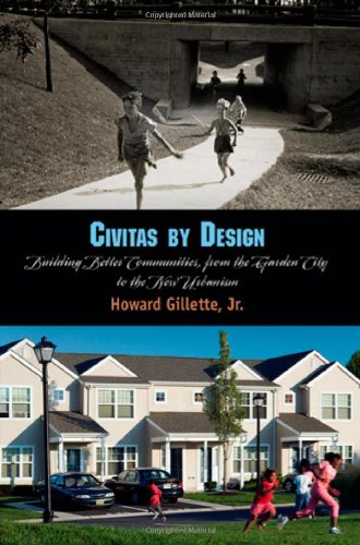 Civitas By Design Building Better Communities From The Garden City To The New Urbanism Jr