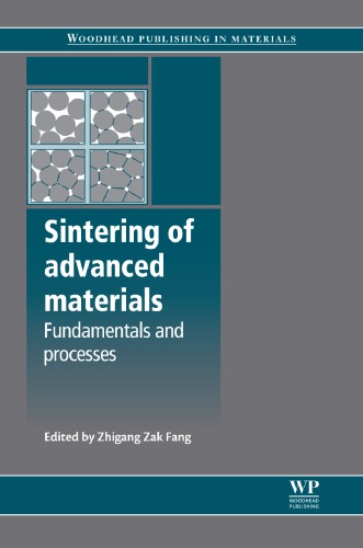 Sintering Of Advanced Materials Fundamentals And Processes Zhigang Zak Fang