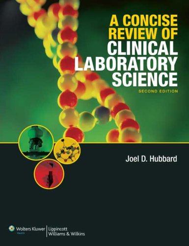 A Concise Review Of Clinical Laboratory Science 2nd Edition 2nd Edition Joel David Hubbard
