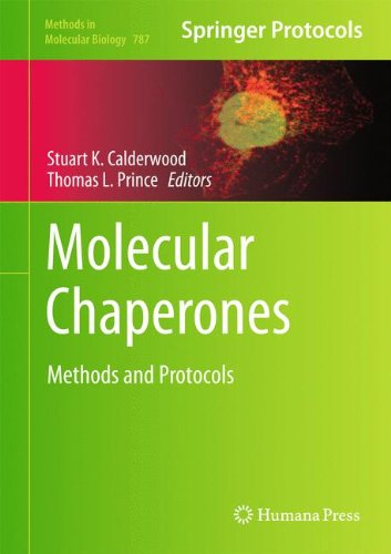 Molecular Chaperones Methods And Protocols Methods In Molecular Biology V787 2011th Edition Stuart K Calderwood