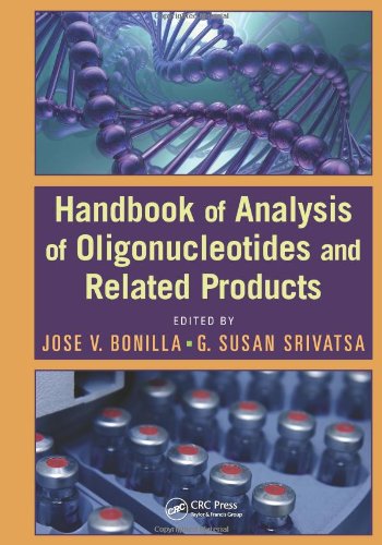Handbook Of Analysis Of Oligonucleotides And Related Products 1st Edition Jose V Bonilla