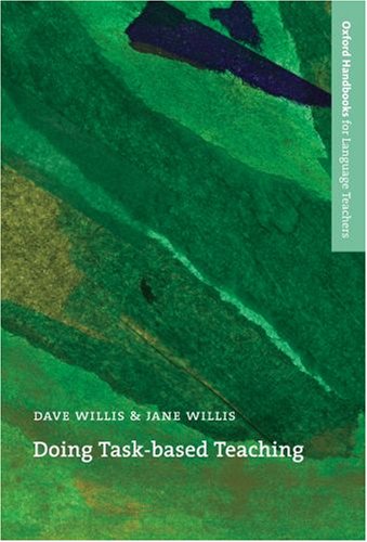 Doing Taskbased Teaching Oxford Handbooks For Language Teachers Dave Willis