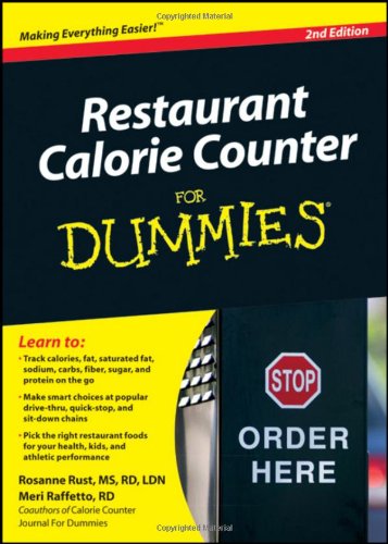 Restaurant Calorie Counter For Dummies 2nd Edition Rosanne Rust