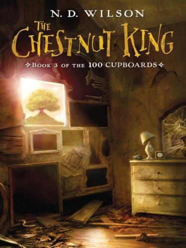 The Chestnut King N D Wilson