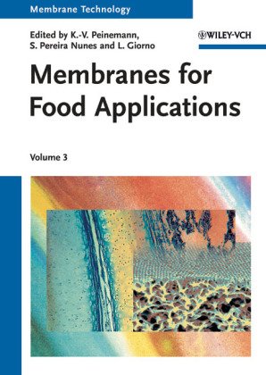 Membrane Technology Volume 3 Membranes For Food Applications 1st Edition Klausviktor Peinemann