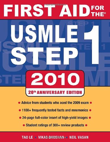First Aid For The Usmle Step 1 2010 First Aid Usmle 20th Edition Tao Le