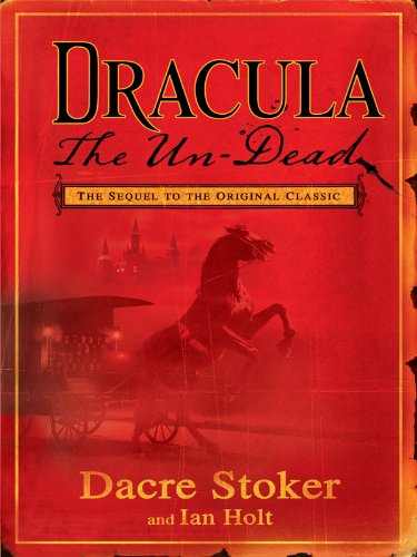 Dracula The Undead Lrg Dacre Stoker Ian Holt