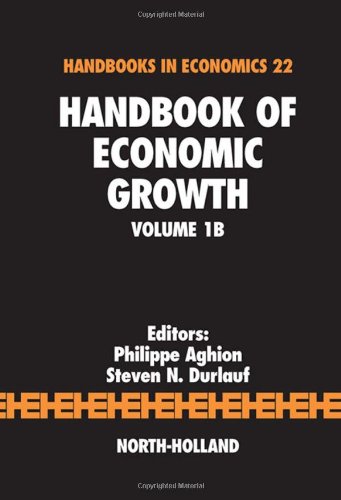 Handbook Of Economic Growth Volume 1b 1st Philippe Aghion Steven N Durlauf