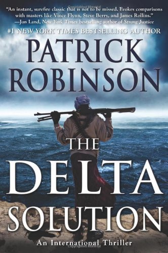 The Delta Solution 1st Edition Patrick Robinson