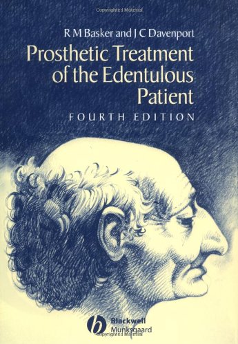 Prosthetic Treatment Of The Edentulous Patient 4th Edition R M Basker