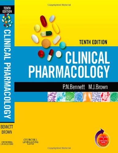 Clinical Pharmacology 10th Edition 10th Peter N Bennett Md Frcp Dpmsa