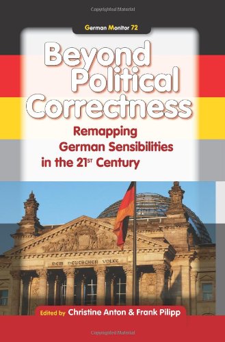 Beyond Political Correctness German Monitor Christine Anton
