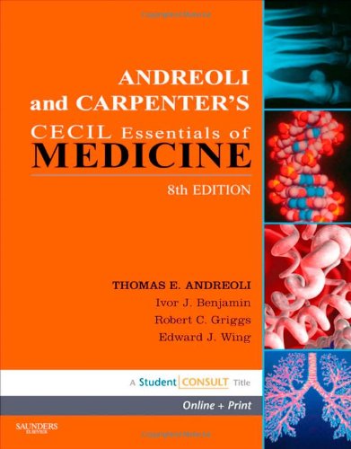 Andreoli And Carpenters Cecil Essentials Of Medicine 8th Edition 8th Thomas E Andreoli