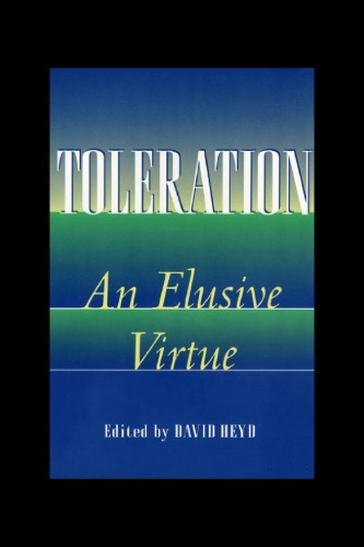 Toleration An Elusive Virtue David Heyd