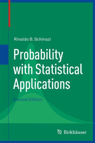 Probability With Statistical Applications 2nd Edition Rinaldo B Schinazi Auth