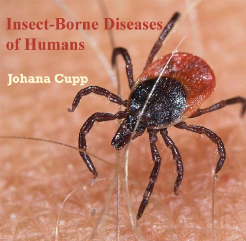 Insectborne Diseases Of Humans Johana Cupp