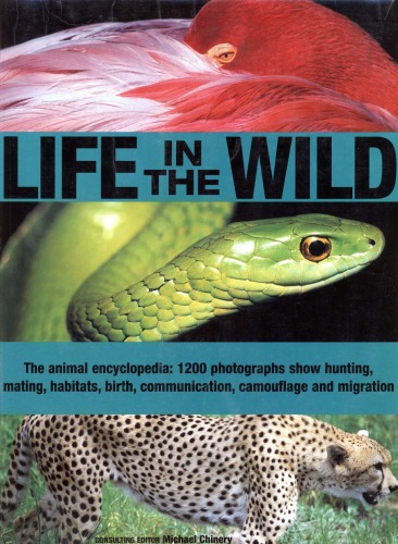Life In The Wild Sarah Uttridge Elizabeth Woodland Michael Chinery Consultanting Editor
