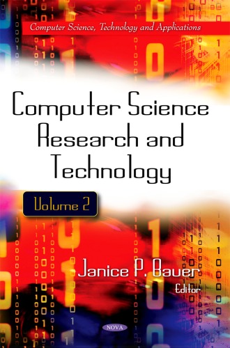 Computer Science Research And Technology Vol 2 Computer Science Technology And Applications Janice P Bauer