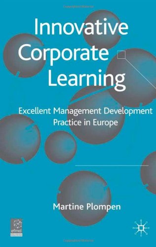 Innovative Corporate Learning Excellent Management Development Practice In Europe Martine Plompen