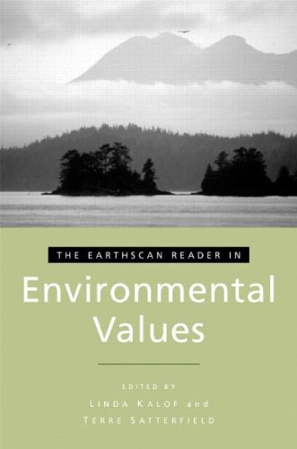 The Earthscan Reader In Environmental Values Linda Kalof Terre Satterfield