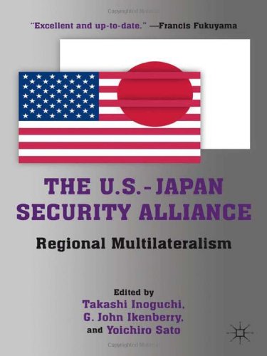 The Usjapan Security Alliance Regional Multilateralism 1st Edition Takashi Inoguchi
