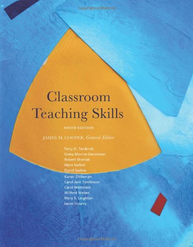 Classroom Teaching Skills 9th Edition 9th James M Cooper