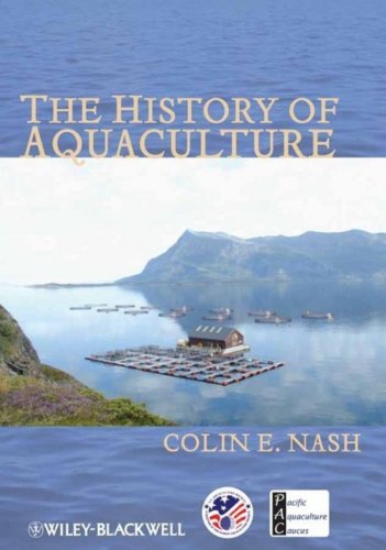The History Of Aquaculture 1st Edition Colin Nash