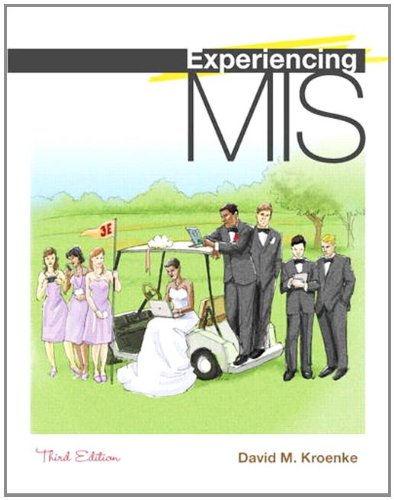 Experiencing Mis 3rd Edition 3rd Edition David M Kroenke