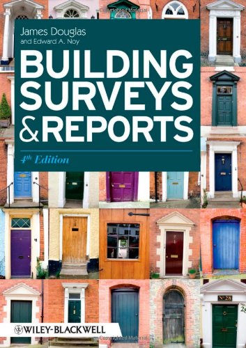 Building Surveys And Reports 4th Edition James Douglas
