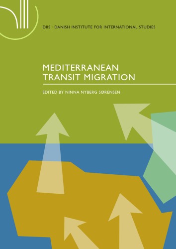 Mediterranean Transit Migration Ninna Nyberg Sorensen
