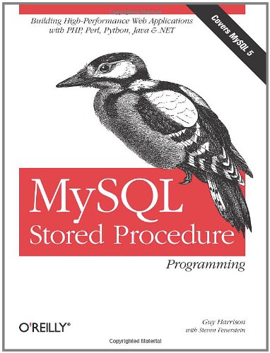Mysql Stored Procedure Programming 1st Edition Guy Harrison Steven Feuerstein