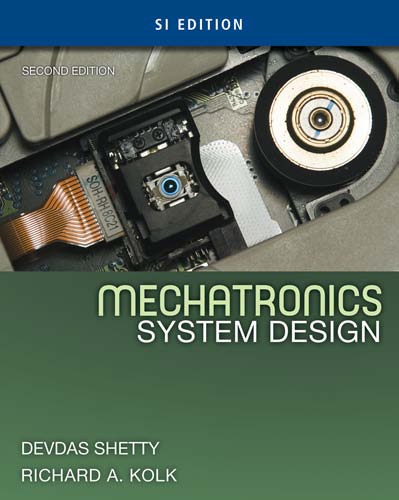 Mechatronics System Design 2nd Edition 2nd Devdas Shetty Richard A Kolk