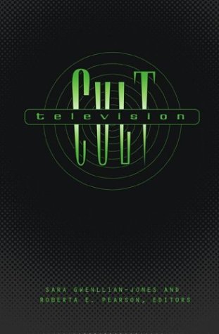 Cult Television 1st Edition Sara Gwenllianjones Roberta E Pearson Editors