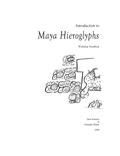 Introduction To Maya Hieroglyphs Harri Kettunen Christophe Helmke