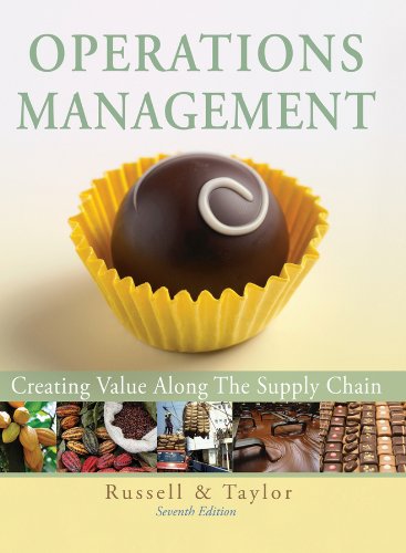 Operations Management Creating Value Along The Supply Chain Seventh Edition 7th Roberta S Russell