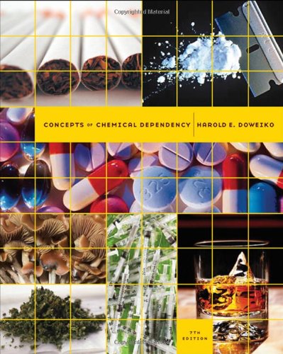 Concepts Of Chemical Dependency Seventh Edition 7th Edition Harold E Doweiko