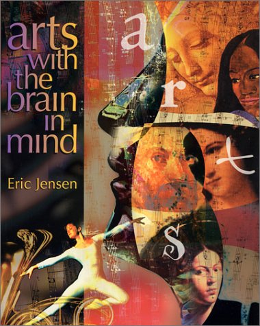 Arts With The Brain In Mind Eric Jensen