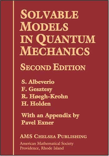 Solvable Models In Quantum Mechanics With Appendix Written By Pavel Exner Second Edition Ams Chelsea Publishing Second Pavel Exner